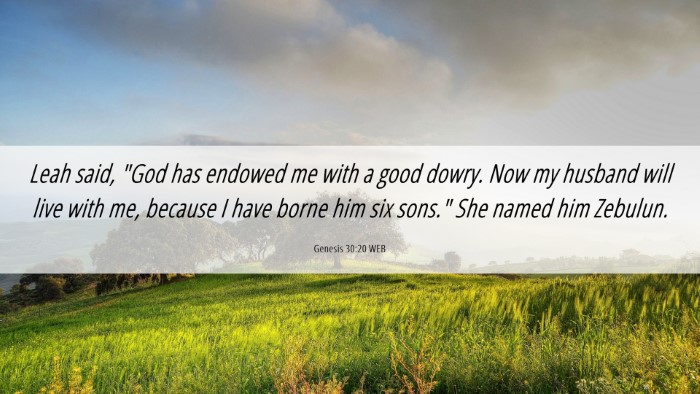Picture 06 - Genesis 30:20 WEB Desktop Wallpaper - Leah said, 