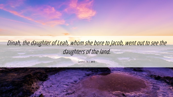Picture 06 - Genesis 34:1 WEB Desktop Wallpaper - Dinah, the daughter of Leah, whom she bore to - Desktop Bible Verse Wallpaper