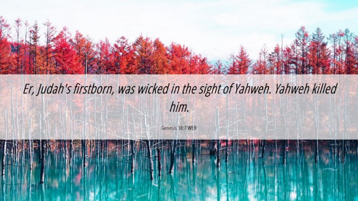 Picture 06 - Genesis 38:7 WEB Desktop Wallpaper - Er, Judah's firstborn, was wicked in the sight of - Desktop Bible Verse Wallpaper