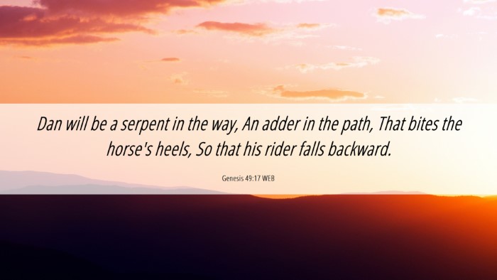 Picture 06 - Genesis 49:17 WEB Desktop Wallpaper - Dan will be a serpent in the way, An adder in the - Desktop Bible Verse Wallpaper