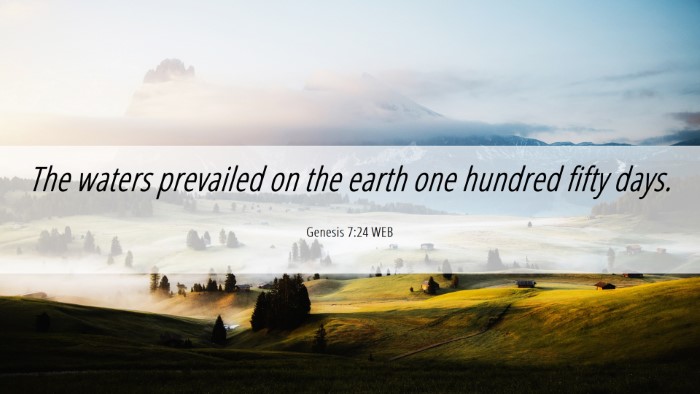 Picture 06 - Genesis 7:24 WEB Desktop Wallpaper - The waters prevailed on the earth one hundred - Desktop Bible Verse Wallpaper