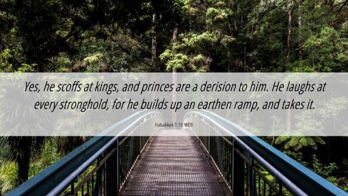 Picture 06 - Habakkuk 1:10 WEB Desktop Wallpaper - Yes, he scoffs at kings, and princes are a - Desktop Bible Verse Wallpaper