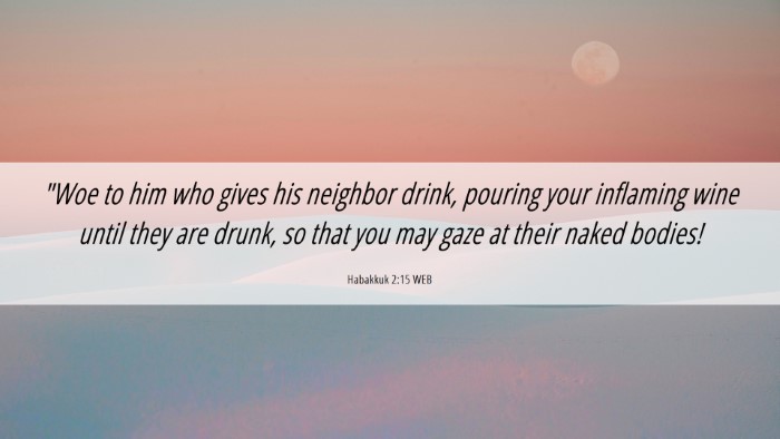 Picture 06 - Habakkuk 2:15 WEB Desktop Wallpaper - 