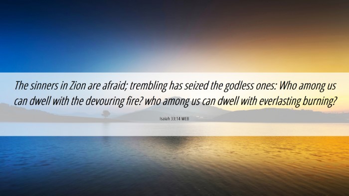 Picture 06 - Isaiah 33:14 WEB Desktop Wallpaper - The sinners in Zion are afraid; trembling has - Desktop Bible Verse Wallpaper