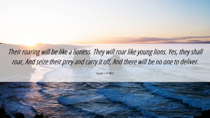 Picture 06 - Isaiah 5:29 WEB Desktop Wallpaper - Their roaring will be like a lioness. They will - Desktop Bible Verse Wallpaper