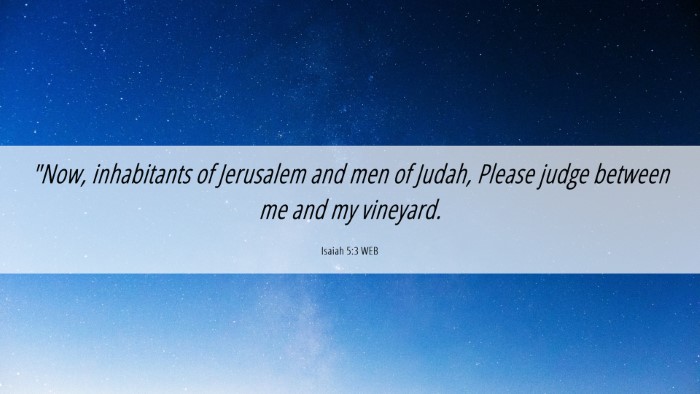 Picture 06 - Isaiah 5:3 WEB Desktop Wallpaper - 