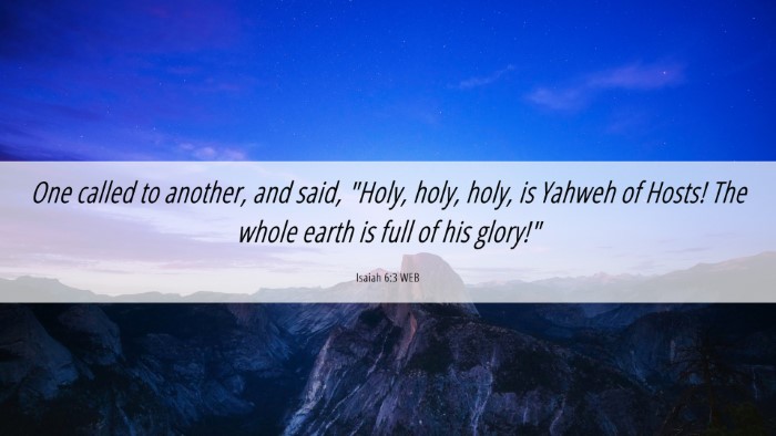 Picture 06 - Isaiah 6:3 WEB Desktop Wallpaper - One called to another, and said, 