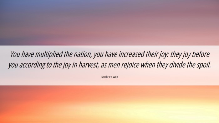 Picture 06 - Isaiah 9:3 WEB Desktop Wallpaper - You have multiplied the nation, you have - Desktop Bible Verse Wallpaper
