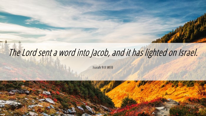Picture 06 - Isaiah 9:8 WEB Desktop Wallpaper - The Lord sent a word into Jacob, and it has - Desktop Bible Verse Wallpaper