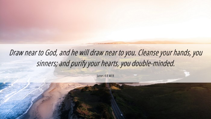 Picture 06 - James 4:8 WEB Desktop Wallpaper - Draw near to God, and he will draw near to you. - Desktop Bible Verse Wallpaper