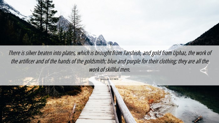 Picture 06 - Jeremiah 10:9 WEB Desktop Wallpaper - There is silver beaten into plates, which is - Desktop Bible Verse Wallpaper