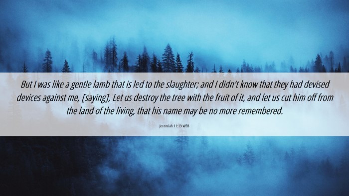 Picture 06 - Jeremiah 11:19 WEB Desktop Wallpaper - But I was like a gentle lamb that is led to the - Desktop Bible Verse Wallpaper