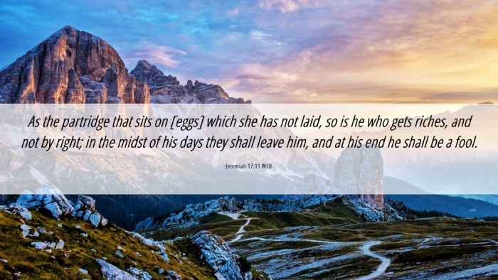 Picture 06 - Jeremiah 17:11 WEB Desktop Wallpaper - As the partridge that sits on [eggs] which she - Desktop Bible Verse Wallpaper