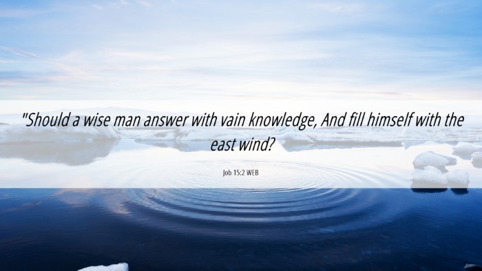 Picture 06 - Job 15:2 WEB Desktop Wallpaper - 