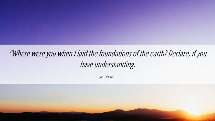 Picture 06 - Job 38:4 WEB Desktop Wallpaper - 