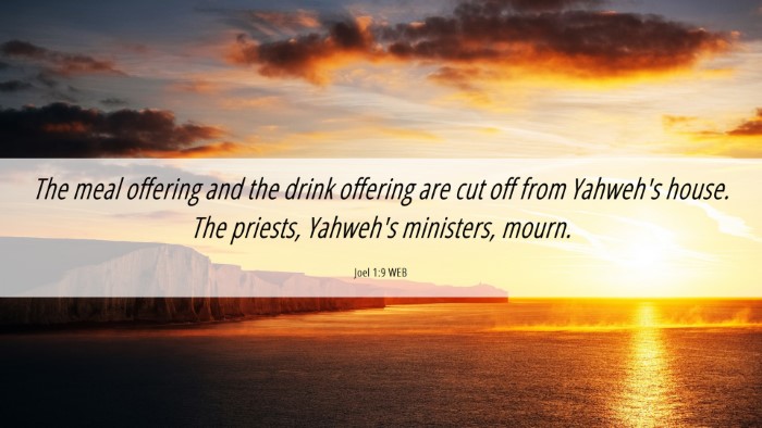 Picture 06 - Joel 1:9 WEB Desktop Wallpaper - The meal offering and the drink offering are cut - Desktop Bible Verse Wallpaper
