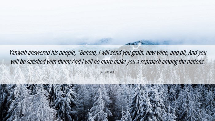 Picture 06 - Joel 2:19 WEB Desktop Wallpaper - Yahweh answered his people, 