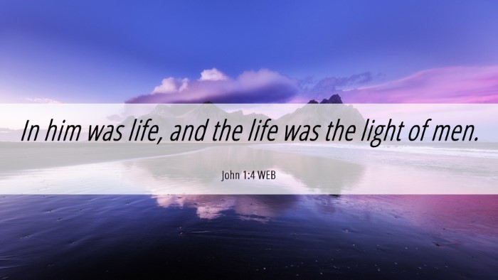 Picture 06 - John 1:4 WEB Desktop Wallpaper - In him was life, and the life was the light of - Desktop Bible Verse Wallpaper