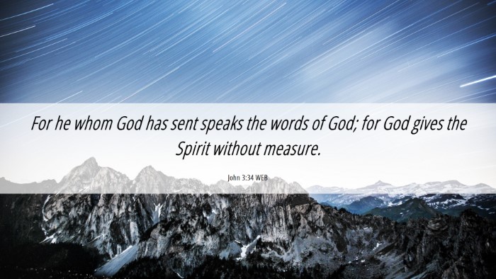 Picture 06 - John 3:34 WEB Desktop Wallpaper - For he whom God has sent speaks the words of God; - Desktop Bible Verse Wallpaper