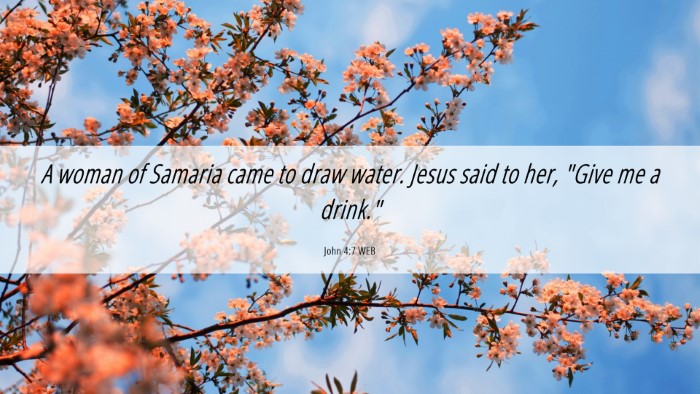 Picture 06 - John 4:7 WEB Desktop Wallpaper - A woman of Samaria came to draw water. Jesus said - Desktop Bible Verse Wallpaper