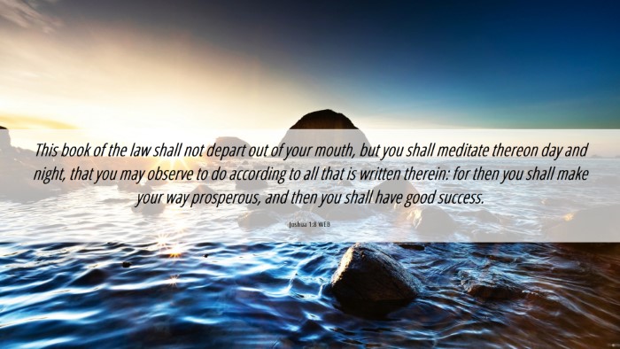 Picture 06 - Joshua 1:8 WEB Desktop Wallpaper - This book of the law shall not depart out of your - Desktop Bible Verse Wallpaper