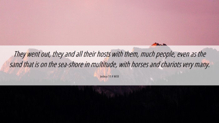 Picture 06 - Joshua 11:4 WEB Desktop Wallpaper - They went out, they and all their hosts with - Desktop Bible Verse Wallpaper
