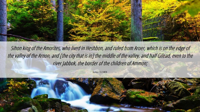 Picture 06 - Joshua 12:2 WEB Desktop Wallpaper - Sihon king of the Amorites, who lived in Heshbon, - Desktop Bible Verse Wallpaper