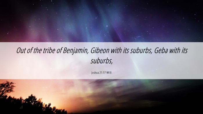 Picture 06 - Joshua 21:17 WEB Desktop Wallpaper - Out of the tribe of Benjamin, Gibeon with its - Desktop Bible Verse Wallpaper