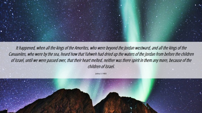 Picture 06 - Joshua 5:1 WEB Desktop Wallpaper - It happened, when all the kings of the Amorites, - Desktop Bible Verse Wallpaper
