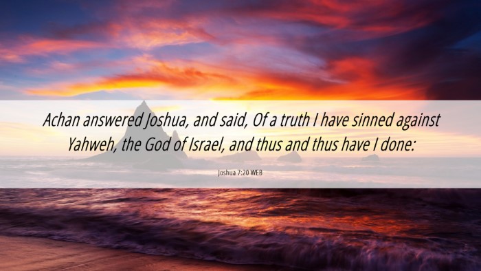 Picture 06 - Joshua 7:20 WEB Desktop Wallpaper - Achan answered Joshua, and said, Of a truth I - Desktop Bible Verse Wallpaper