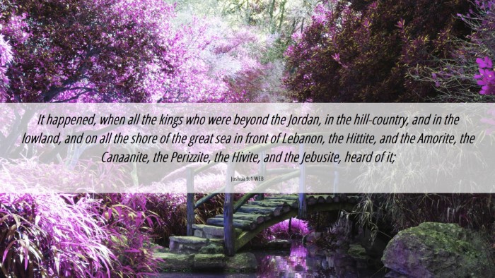 Picture 06 - Joshua 9:1 WEB Desktop Wallpaper - It happened, when all the kings who were beyond - Desktop Bible Verse Wallpaper