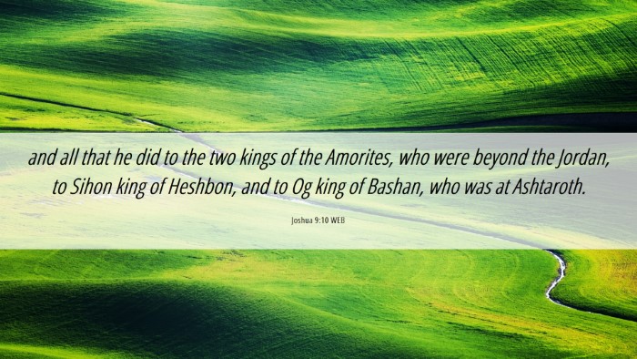 Picture 06 - Joshua 9:10 WEB Desktop Wallpaper - and all that he did to the two kings of the - Desktop Bible Verse Wallpaper