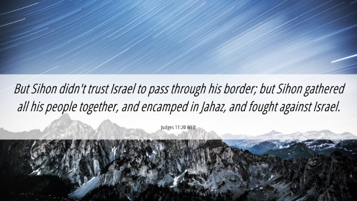 Picture 06 - Judges 11:20 WEB Desktop Wallpaper - But Sihon didn't trust Israel to pass through his - Desktop Bible Verse Wallpaper