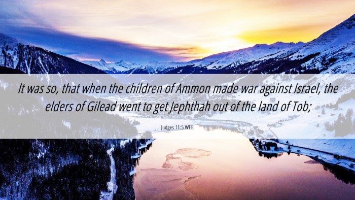 Picture 06 - Judges 11:5 WEB Desktop Wallpaper - It was so, that when the children of Ammon made - Desktop Bible Verse Wallpaper