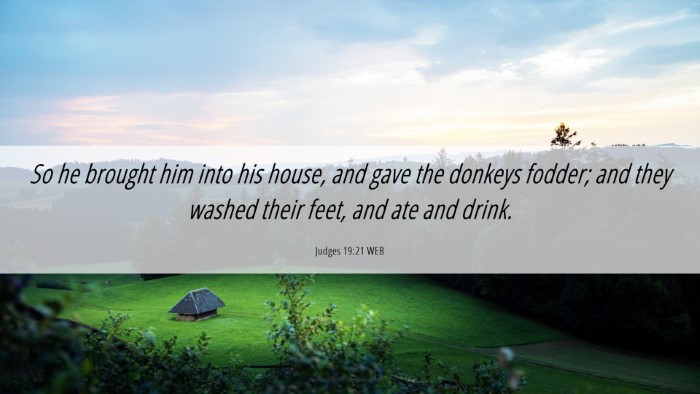 Picture 06 - Judges 19:21 WEB Desktop Wallpaper - So he brought him into his house, and gave the - Desktop Bible Verse Wallpaper