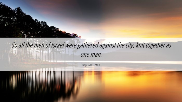 Picture 06 - Judges 20:11 WEB Desktop Wallpaper - So all the men of Israel were gathered against - Desktop Bible Verse Wallpaper