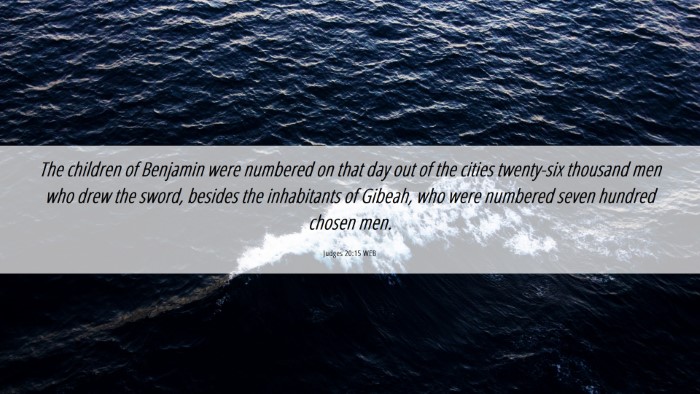 Picture 06 - Judges 20:15 WEB Desktop Wallpaper - The children of Benjamin were numbered on that - Desktop Bible Verse Wallpaper