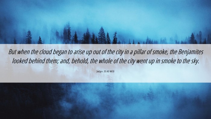 Picture 06 - Judges 20:40 WEB Desktop Wallpaper - But when the cloud began to arise up out of the - Desktop Bible Verse Wallpaper