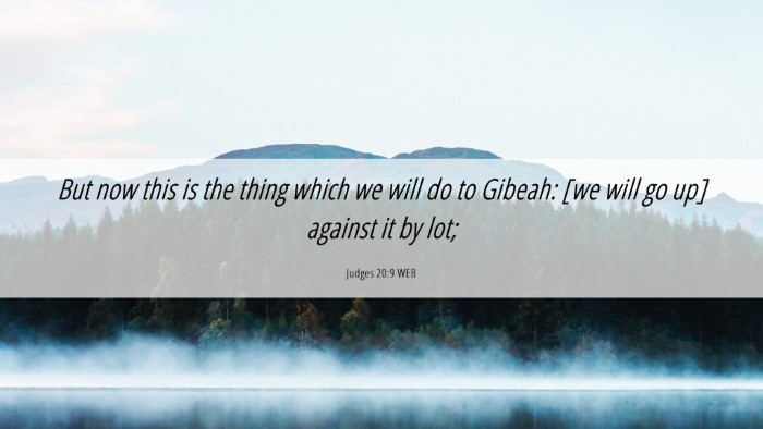 Picture 06 - Judges 20:9 WEB Desktop Wallpaper - But now this is the thing which we will do to - Desktop Bible Verse Wallpaper