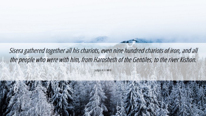 Picture 06 - Judges 4:13 WEB Desktop Wallpaper - Sisera gathered together all his chariots, even - Desktop Bible Verse Wallpaper