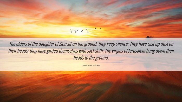 Picture 06 - Lamentations 2:10 WEB Desktop Wallpaper - The elders of the daughter of Zion sit on the - Desktop Bible Verse Wallpaper