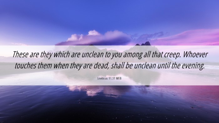 Picture 06 - Leviticus 11:31 WEB Desktop Wallpaper - These are they which are unclean to you among all - Desktop Bible Verse Wallpaper