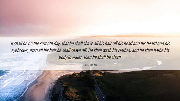 Picture 06 - Leviticus 14:9 WEB Desktop Wallpaper - It shall be on the seventh day, that he shall - Desktop Bible Verse Wallpaper