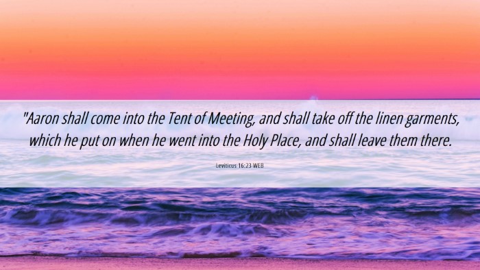 Picture 06 - Leviticus 16:23 WEB Desktop Wallpaper - 