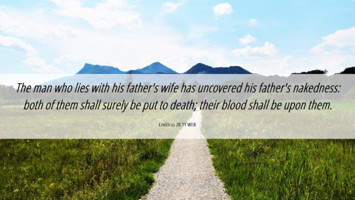 Picture 06 - Leviticus 20:11 WEB Desktop Wallpaper - The man who lies with his father's wife has - Desktop Bible Verse Wallpaper