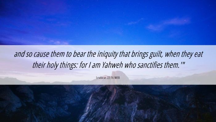 Picture 06 - Leviticus 22:16 WEB Desktop Wallpaper - and so cause them to bear the iniquity that - Desktop Bible Verse Wallpaper