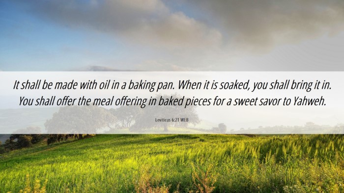 Picture 06 - Leviticus 6:21 WEB Desktop Wallpaper - It shall be made with oil in a baking pan. When - Desktop Bible Verse Wallpaper