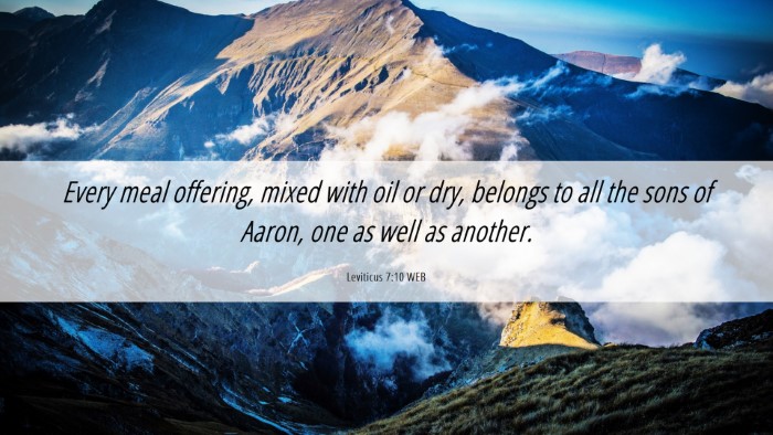 Picture 06 - Leviticus 7:10 WEB Desktop Wallpaper - Every meal offering, mixed with oil or dry, - Desktop Bible Verse Wallpaper