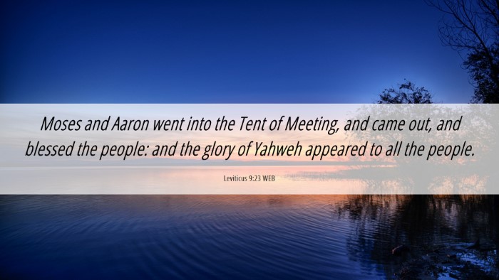Picture 06 - Leviticus 9:23 WEB Desktop Wallpaper - Moses and Aaron went into the Tent of Meeting, - Desktop Bible Verse Wallpaper