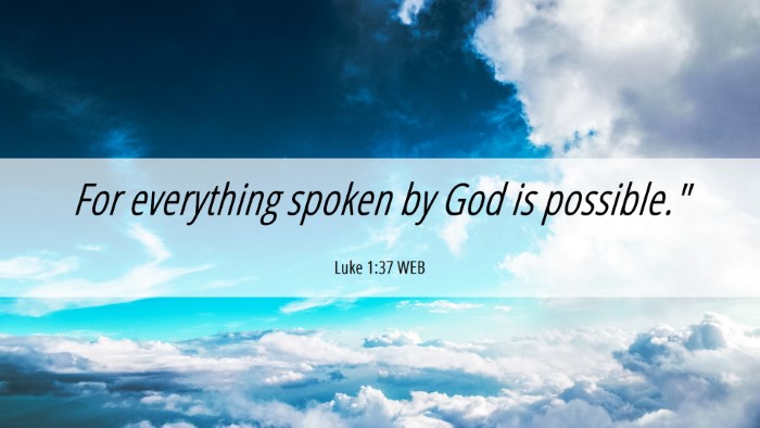 Picture 06 - Luke 1:37 WEB Desktop Wallpaper - For everything spoken by God is - Desktop Bible Verse Wallpaper